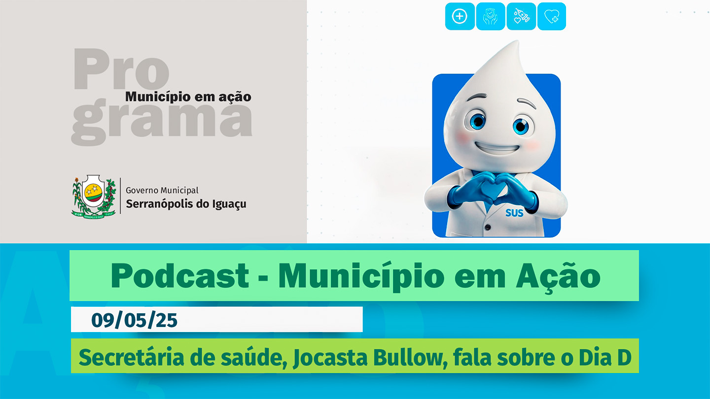 #Podcast  - Secretária municipal de saúde, Jocasta Bullow, comenta sobre o Dia D - (09/05/2025)
