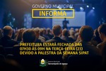 Prefeitura estará fechada no dia 23 de abril das 7h30 às 9h